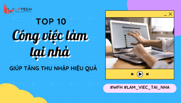 Tăng thu nhập với top 10 công việc tại nhà sau