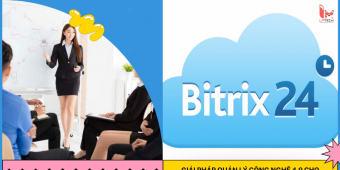 Bitrix24 là gì? Quản lý doanh nghiệp hiệu quả với Bitrix24