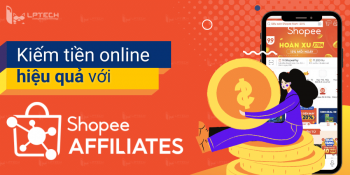Cách kiếm tiền với Shopee Affiliate Program