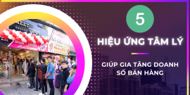 5 hiệu ứng tâm lý người học kinh doanh không thể bỏ qua