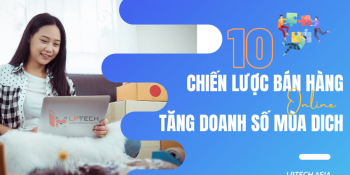10 chiến lược để tăng doanh số bán hàng online thời dịch	