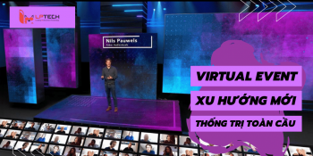 Virtual Event: Xu hướng thống trị toàn cầu sau đại dịch Covid