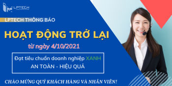 LPTech thông báo lịch hoạt động trở lại từ ngày 4/10/2021