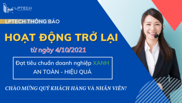 LPTech thông báo lịch hoạt động trở lại từ ngày 4/10/2021