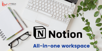 Notion là gì? Ứng dụng ghi chép và quản lý công việc thông minh ai cũng cần