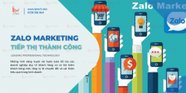 Zalo Marketing - Tiếp thị thành công với kênh zalo