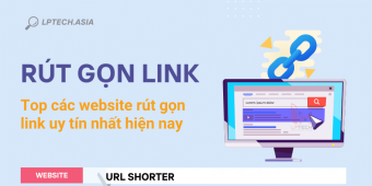Rút gọn link là gì? Top các trang web rút gọn link tốt nhất hiện nay