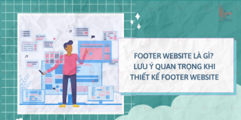 Footer website là gì? Lưu ý quan trọng khi thiết kế footer website