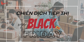 Nhãn hàng và các chiến dịch tiếp thị website trong mùa Black Friday
