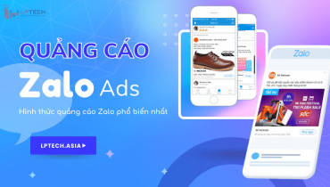 Zalo Ads là gì? Hình thức quảng cáo Zalo phổ biến nhất hiện nay