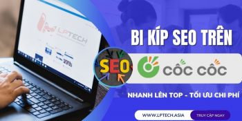 Bí kíp SEO trên Coccoc nhanh lên top, tối ưu chi phí