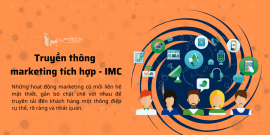 Truyền thông marketing tích hợp - IMC và những chú ý quan trọng