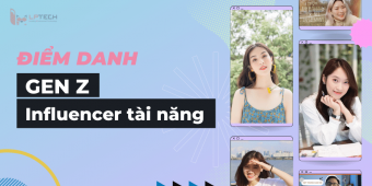 Tổng hợp danh sách những gen Z Influencer tài năng