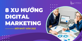 Đón đầu 8 xu hướng Digital Marketing mới năm 2024