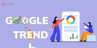 Google Trends là gì? Cách sử dụng Google Trends tăng SEO vượt trội  