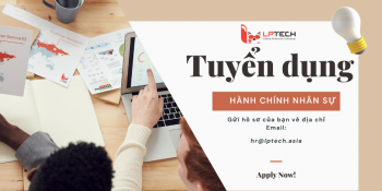 Tuyển dụng Hành chính nhân sự T2/2022