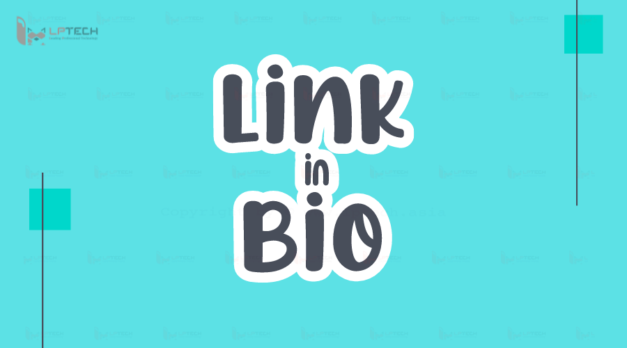 Bio link là gì?