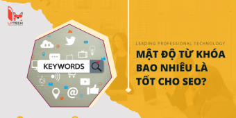 Mật độ từ khóa là gì? Mật độ từ khóa bao nhiêu là tốt cho SEO?