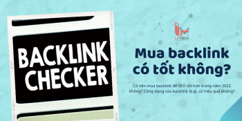 Mua backlink có tốt không? Kinh nghiệm chọn mua backlink chất lượng