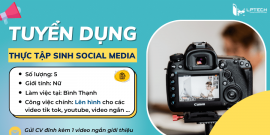 Tuyển dụng Thực tập sinh Social media 3/2022