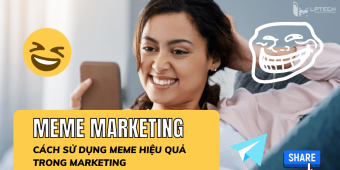 Meme marketing là gì? Cách sử dụng meme hiệu quả trong Marketing 