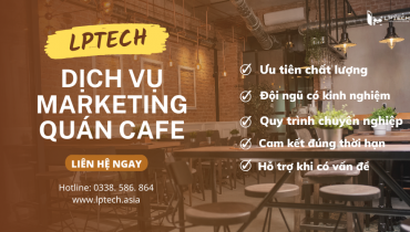 Dịch vụ marketing quán cafe giúp tăng doanh thu và khách hàng hiệu quả