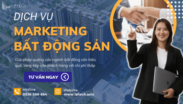Dịch vụ marketing bất động sản, tăng tiếp cận khách hàng với chi phí thấp