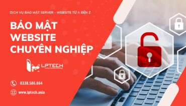 Dịch vụ bảo mật website chuyên nghiệp từ A-Z