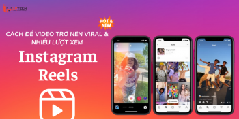 Cách để video Instagram Reels được nhiều lượt xem và viral
