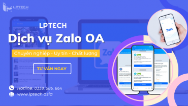 Dịch vụ chăm sóc Zalo OA, tăng tiếp cận khách hàng cho doanh nghiệp