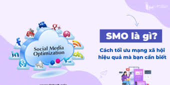 SMO là gì? Cách tối ưu mạng xã hội hiệu quả mà bạn cần biết