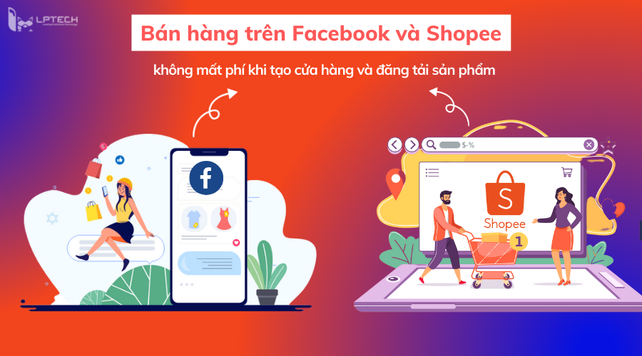 Điểm chung giữa bán hàng trên Facebook và Shopee là gì?