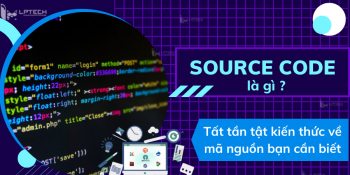 Source Code là gì? Tất tần tật kiến thức về mã nguồn bạn cần biết