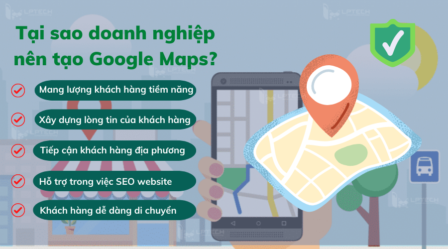 Tại sao doanh nghiệp nên tạo Google Maps