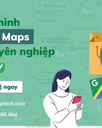 Dịch vụ đăng kí và xác minh Google Maps uy tín cho doanh nghiệp
