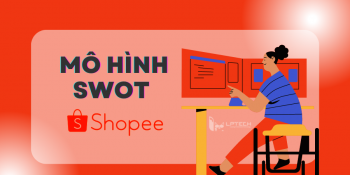 Case Study: phân tích mô hình SWOT của Shopee chi tiết