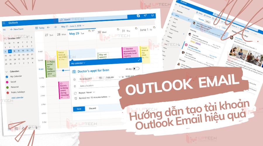 Outlook Email là gì? Hướng dẫn tạo tài khoản Outlook Email hiệu quả