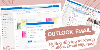 Outlook Email là gì? Hướng dẫn tạo tài khoản Outlook Email hiệu quả