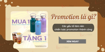 Promotion là gì? Các yếu tố làm nên chiến lược promotion thành công
