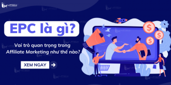 EPC là gì? Vai trò quan trọng trong Affiliate Marketing như thế nào?