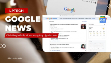 SEO Google News: Cách tăng hiển thị và lưu lượng truy cập cho website