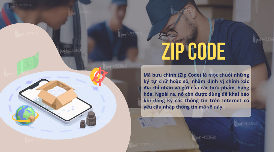Mã bưu chính (Zip code) là gì?
