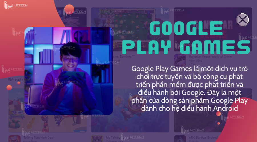 Google Play Games là gì?