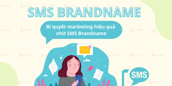 SMS Brandname là gì? Bí quyết marketing hiệu quả nhờ SMS Brandname