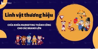 Linh vật thương hiệu: Chìa khóa marketing thành công cho các brand lớn