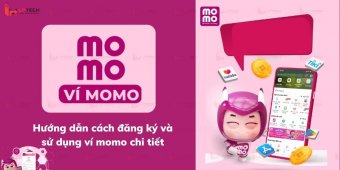 Ví momo là gì? Hướng dẫn cách đăng ký và sử dụng ví momo chi tiết