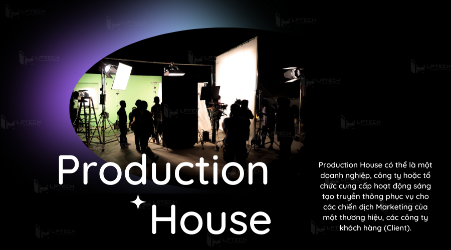 Production house là gì?