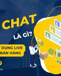 Live chat là gì? Lợi ích khi sử dụng live chat trong bán hàng