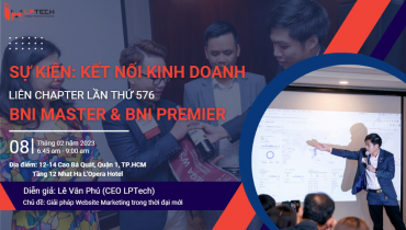 Sự kiện: Kết nối kinh doanh BNI Master & BNI Premier