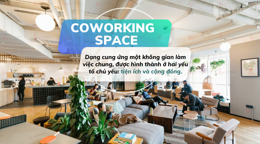 Coworking space là gì?